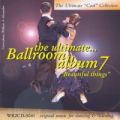 The Ultimate Ballroom Album 7 Dance Music CD